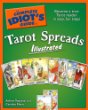 The Complete Idiot's Guide to Tarot Spreads