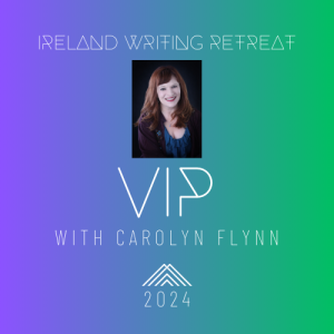 VIP package Ireland Writing Retreat Carolyn Flynn